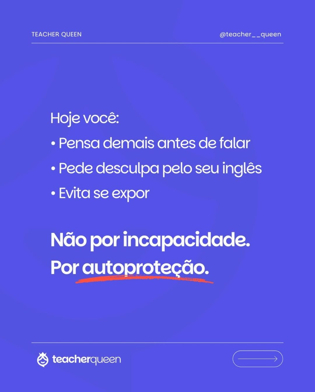 O verdadeiro motivo de você travar em inglês, slide 4